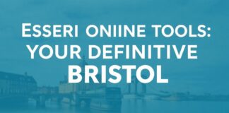 Essential Online Tools: Your Ultimate Bristol Guide Essential Online Tools: Your Definitive Bristol Guide